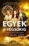 [Lorien Legacies 07] • Egyek a végsőkig